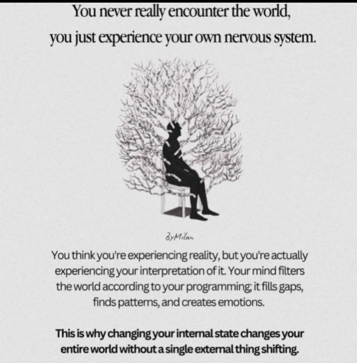 Illustration of a figure seated against a bare tree, with the words 'You never really encounter the world, you just experience your own nervous system.'